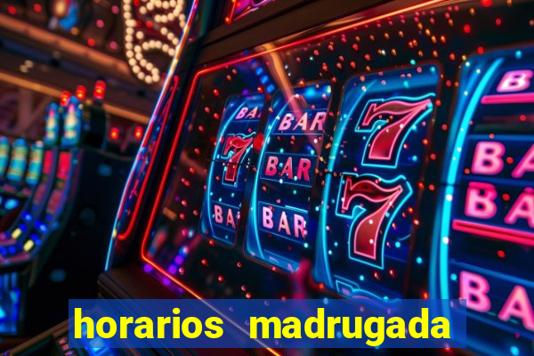 horarios madrugada fortune tiger